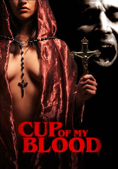 Cup of My Blood