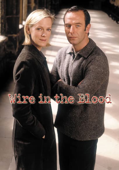 Wire in the Blood