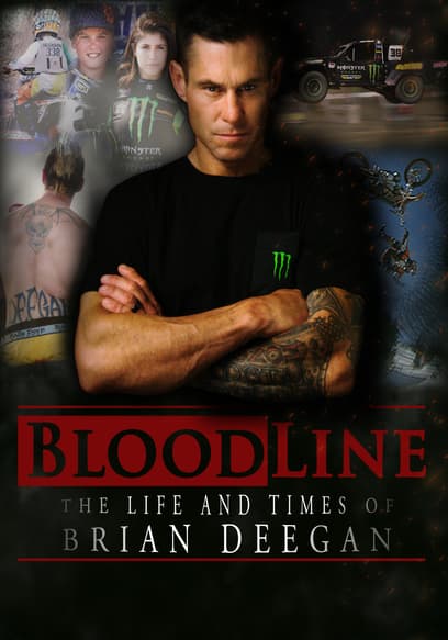 Blood Line: The Life and Times of Brian Deegan