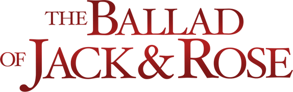 The Ballad of Jack and Rose