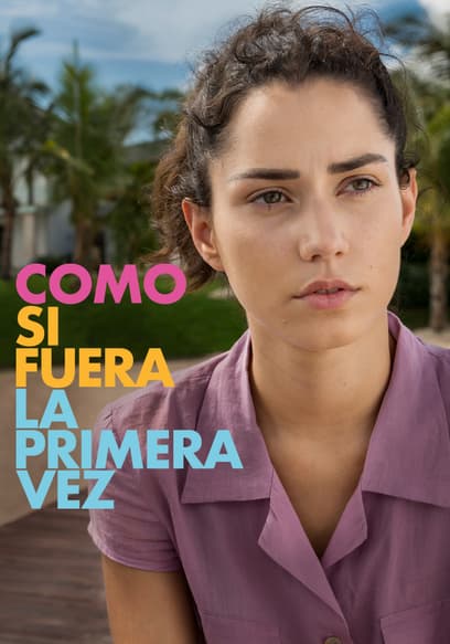 Como si fuera la primera vez