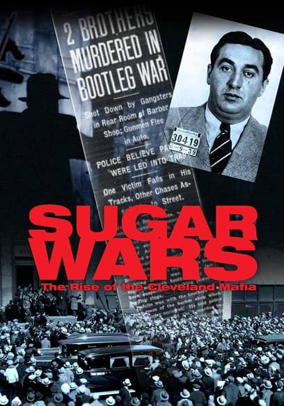 Sugar Wars: The Rise of the Cleveland Mafia