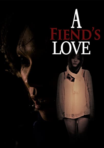 A Fiend's Love