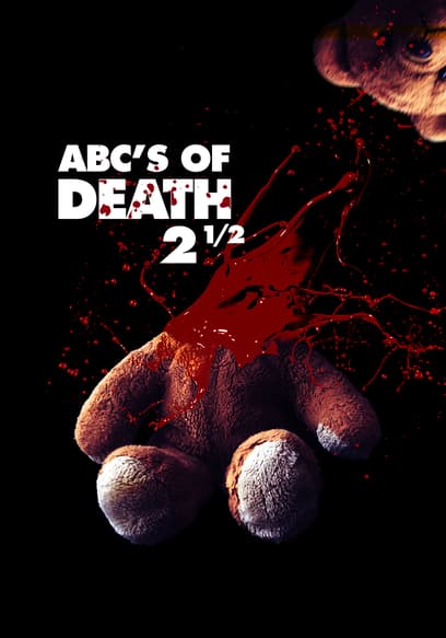 ABC's of Death 2.5
