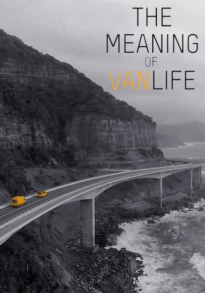 The Meaning of Vanlife