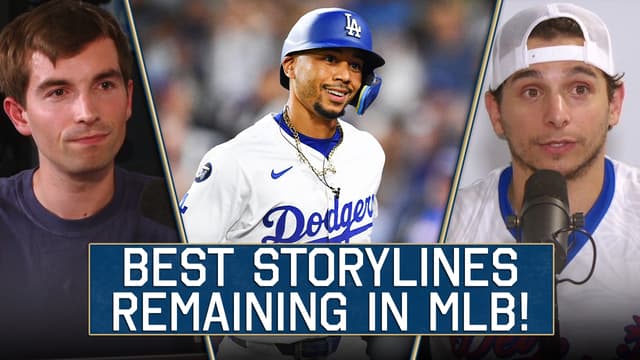 S2025:E1015 - Key MLB Storylines to Track Before Seasons End