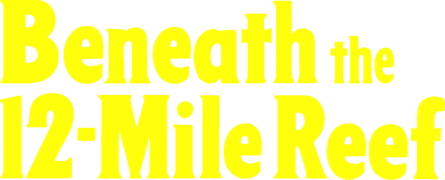 Beneath the 12-Mile Reef