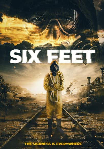 Six Feet