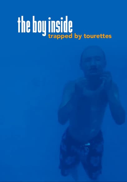 The Boy Inside: Trapped by Tourettes