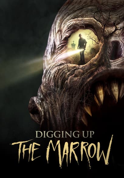 Digging Up the Marrow