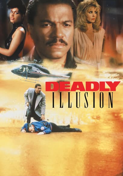 Deadly Illusion