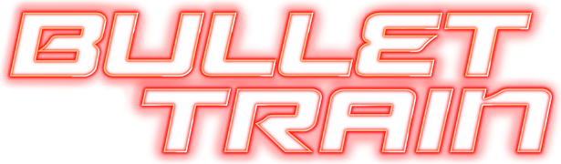 Bullet Train