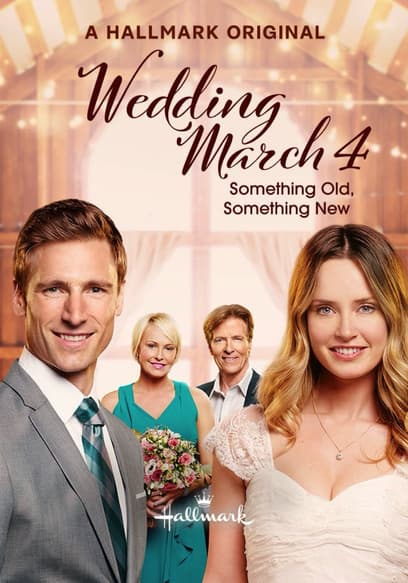 Wedding March 4: Something Old, Something New