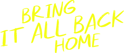Bring It All Back Home