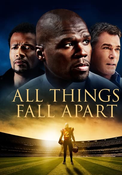 All Things Fall Apart