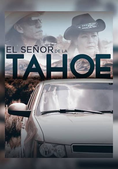 El Señor de la Tahoe