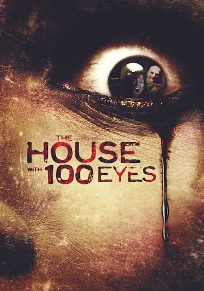 The House With 100 Eyes