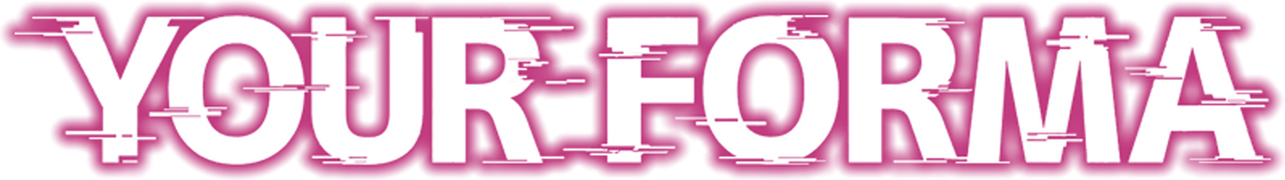 Your Forma (English Dub)