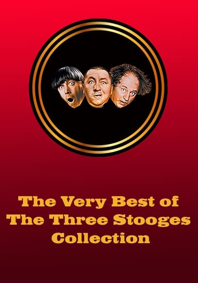 The Very Best of the Three Stooges Collection