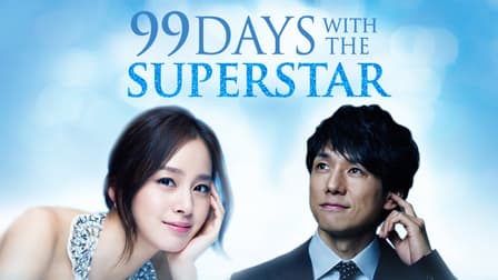 99 days with the superstar full episode hotsell