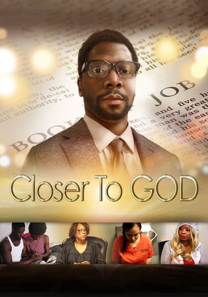 Closer to God
