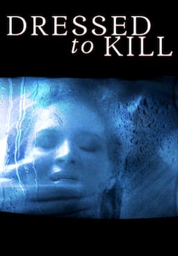 Watch Dressed to Kill (1980) - Free Movies | Tubi
