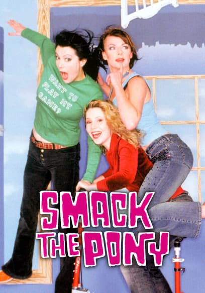 Smack the Pony poster