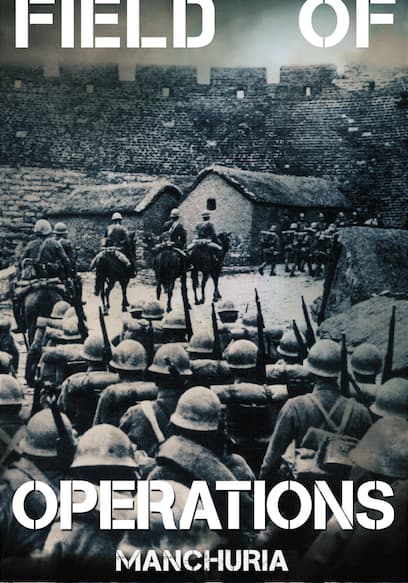 Field of Operations: Manchuria poster