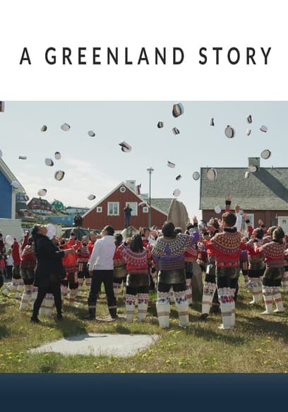 A Greenland Story