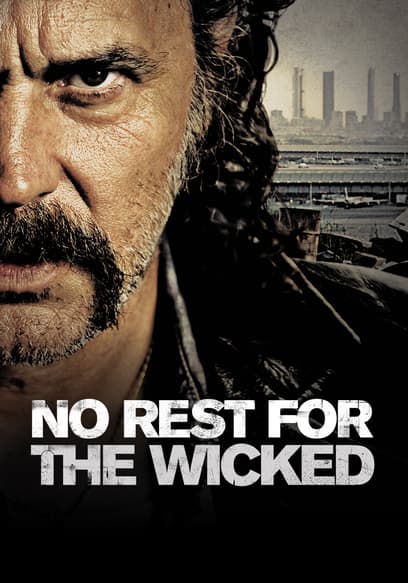 No Rest for the Wicked