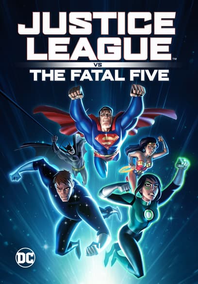 Watch Justice League vs. the Fatal Five (2019) - Free Movies | Tubi