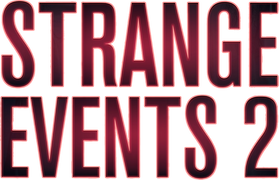 Strange Events 2