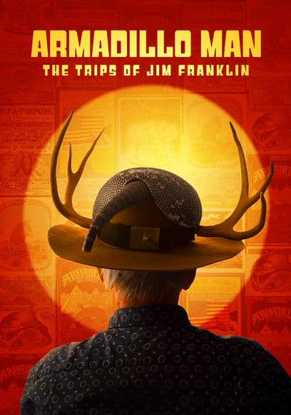Armadillo Man: The Trips of Jim Franklin poster