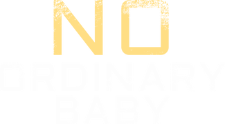 No Ordinary Baby
