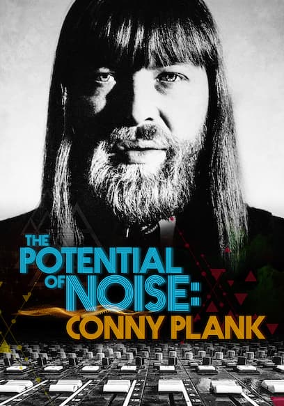 Conny Plank: The Potential of Noise