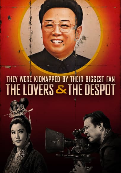 The Lovers & the Despot