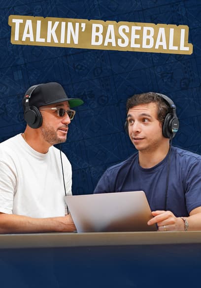 Jomboy: Talkin’ Baseball
