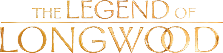 The Legend of Longwood