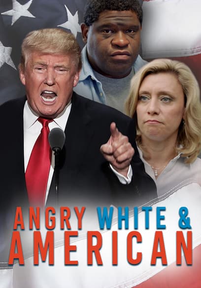 Angry, White & American poster