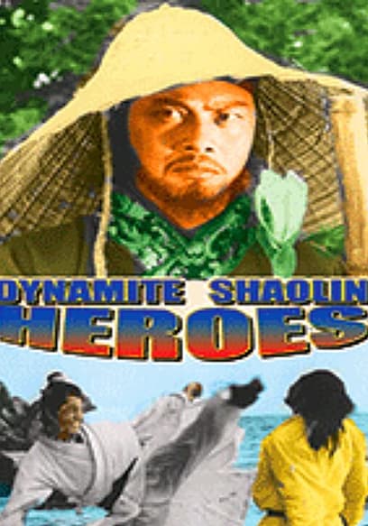 Dynamite Shaolin Heroes