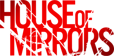 House of Mirrors