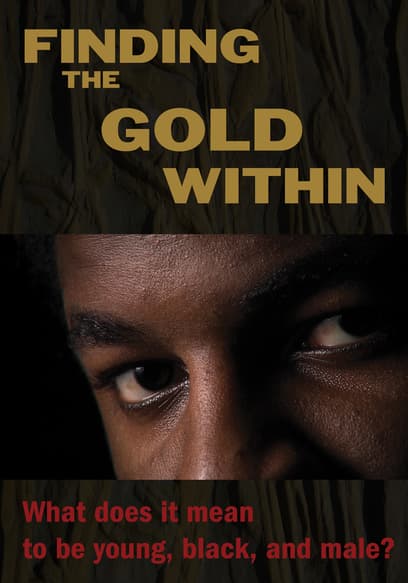 Finding the Gold Within poster