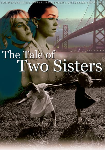 A Tale of Two Sisters