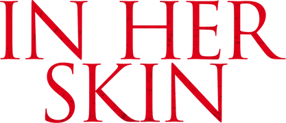 In Her Skin