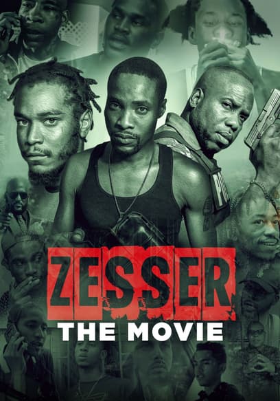 Zesser: The Movie