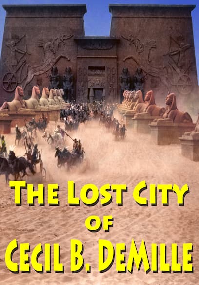 The Lost City of Cecil B. DeMille