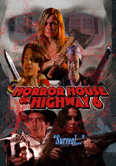 Horror House on Highway 6