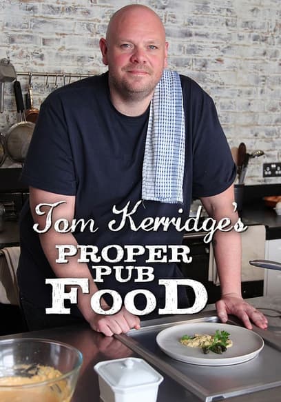 Tom Kerridge's Proper Pub Food