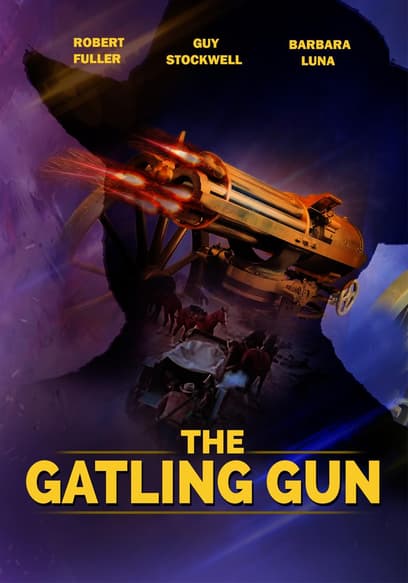 The Gatling Gun