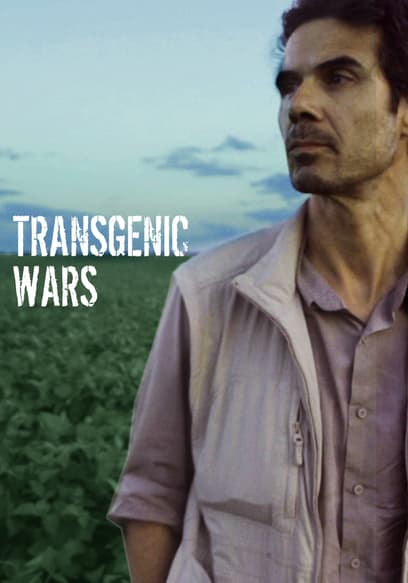 Transgenic Wars